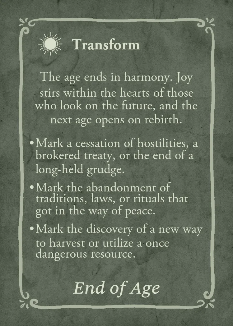 An End of Age card titled Transform with a Bright tone. The vibe line reads: The age ends in harmony. Joy stirs within the hearts of those who look on the future, and the next age opens on rebirth. Three Mark prompts follow.